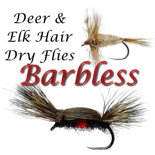 Barbless Deer & Elk Hair Dry Flies